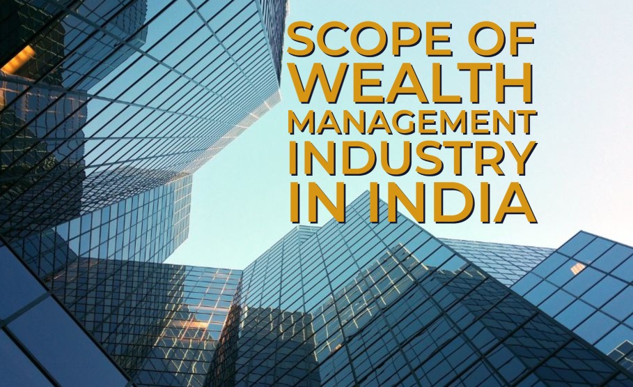 Scope of wealth management